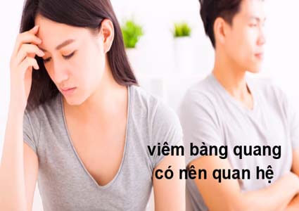 Bị viêm bàng quang có nên quan hệ? bệnh có lây không?