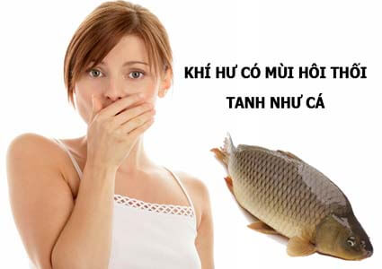 Khí Hư Có Mùi Hôi Thối, Tanh Như Cá