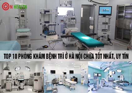 Top 10 phòng khám bệnh trĩ ở đâu Hà Nội chữa tốt nhất 2023